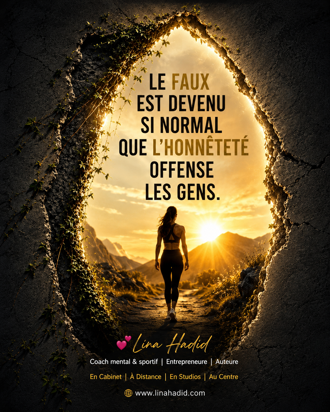 Woman in workout clothes walks toward a sunrise through a rocky cave opening, with a French motivational quote by Lina Hadid displayed prominently.