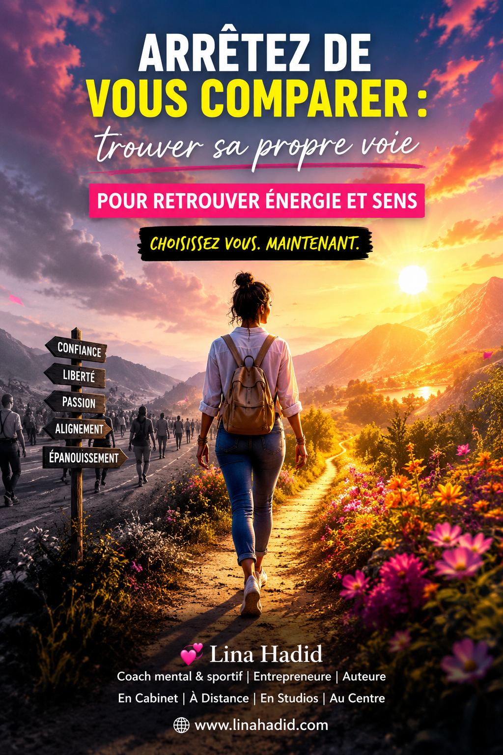 Poster of a woman with a backpack walking toward a sunset along a mountain path; signposts show words like Confiance, Liberté, Passion, Alignement, Épanouissement; coaching promo for Lina Hadid.